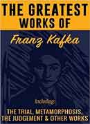 Great works of Franz Kafka The America, The Castle, The Trial